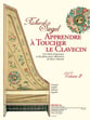 Apprendre a Toucher Le Clavecin, Vol. 2 piano sheet music cover